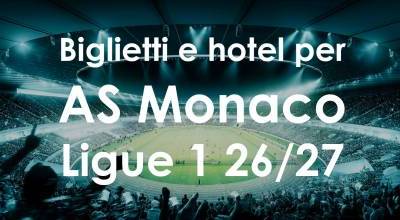 Prossime partite dell’AS Monaco in Ligue 1: biglietti e hotel